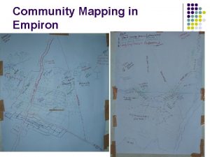 Community Mapping in Empiron Community Mapping l l