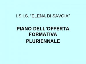 I S ELENA DI SAVOIA PIANO DELLOFFERTA FORMATIVA