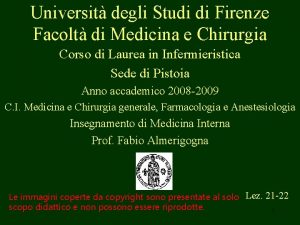 Universit degli Studi di Firenze Facolt di Medicina