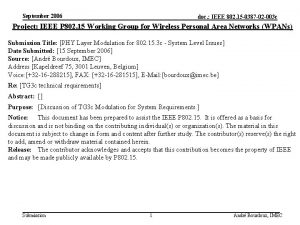 September 2006 doc IEEE 802 15 0387 02