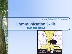 Lahore School of Economics Communication Skills Rumessa Naqvi