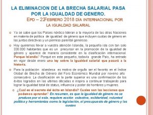 LA ELIMINACION DE LA BRECHA SALARIAL PASA POR