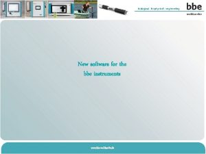 New software for the bbe instruments www bbemoldaenke