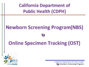 California Department of Public Health CDPH Newborn Screening