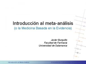 Introduccin al metaanlisis o la Medicina Basada en