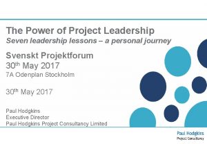 The Power of Project Leadership Seven leadership lessons