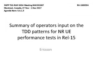 3 GPP TSGRAN WG 4 Meeting AH 201807