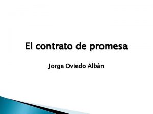 El contrato de promesa Jorge Oviedo Albn El