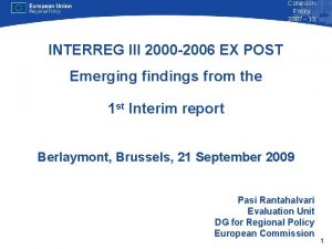 Cohesion Policy 2007 13 INTERREG III 2000 2006