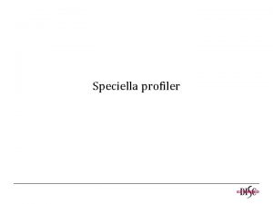 Specialla profiler+