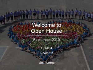 Welcome to Open House September 2019 Grade 4