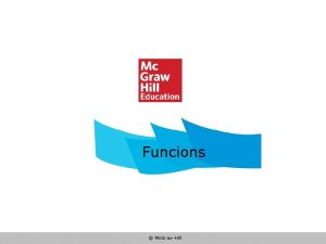Funcions Mc GrawHill Funcions Funci entre dues variables