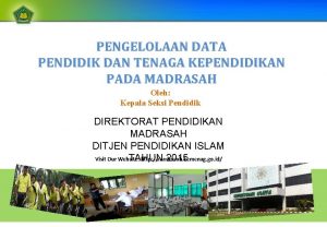 PENGELOLAAN DATA PENDIDIK DAN TENAGA KEPENDIDIKAN PADA MADRASAH