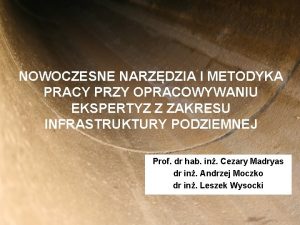 NOWOCZESNE NARZDZIA I METODYKA PRACY PRZY OPRACOWYWANIU EKSPERTYZ