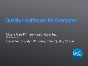 Quality Healthcare for Everyone Albany Area Primary Health