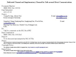 Dedicated Channel and Supplementary Channel for Talkaround Direct