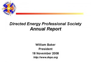 Directed Energy Professional Society Annual Report William Baker