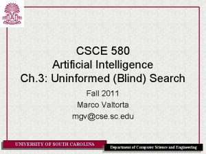 CSCE 580 Artificial Intelligence Ch 3 Uninformed Blind