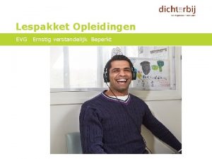 Lespakket Opleidingen EVG Ernstig verstandelijk Beperkt Theoretische aspecten