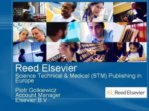 Reed Elsevier Science Technical Medical STM Publishing in