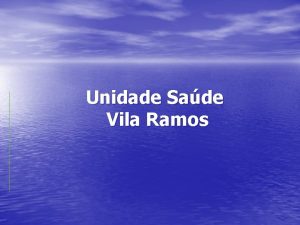 Unidade Sade Vila Ramos UBS Vila Ramos Gesto