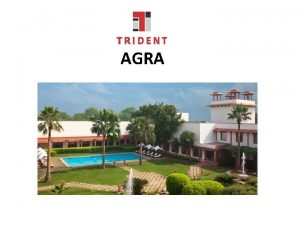 AGRA Trident Agra set amidst beautiful gardens fountains