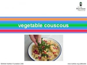 vegetable cous British Nutrition Foundation 2006 www nutrition
