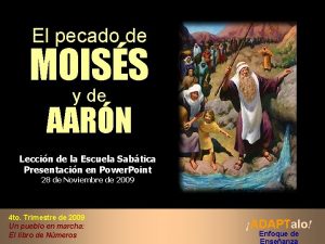 El pecado de MOISS y de AARN Leccin