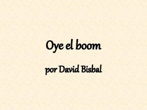 Oye el boom por David Bisbal Con el