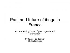 Past and future of iboga in France An