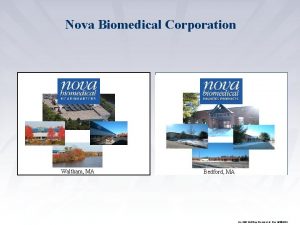 Nova Biomedical Corporation Waltham MA Bedford MA Waltham