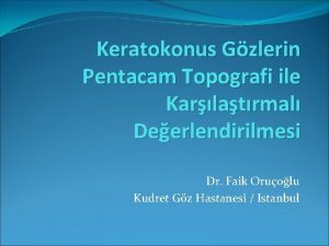 Pentacam topografi Pentacam topografi