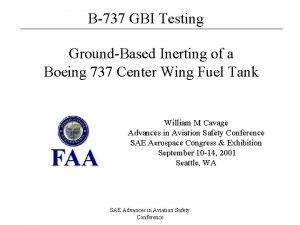 B737 GBI Testing GroundBased Inerting of a Boeing