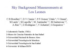 Sky Background Measurements at Los Leones C B