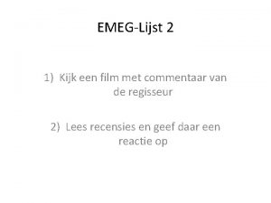 EMEGLijst 2 1 Kijk een film met commentaar