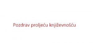 Pozdrav proljeu knjievnou Haiku pjesme o jaglacu Jaglaci