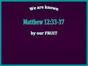 Fruit of the Spirit But the fruit of
