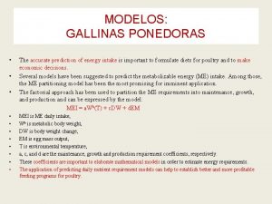 MODELOS GALLINAS PONEDORAS The accurate prediction of energy