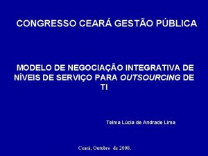 CONGRESSO CEAR GESTO PBLICA MODELO DE NEGOCIAO INTEGRATIVA