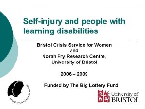 Selfinjury and people with learning disabilities Bristol Crisis