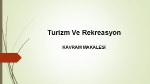 Turizm Ve Rekreasyon KAVRAM MAKALES Zaman Kavram Zaman