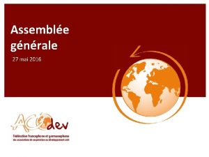 Assemble gnrale 27 mai 2016 1 AG statutaire