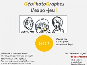 Go Photo Graphes Lexpo jeu GO Elaboration et