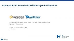 Authorization Process for H 3 Management Services Authorization
