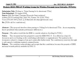 August 18 2004 doc IEEE 802 15 04