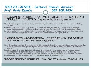 TESI DI LAUREA Settore Chimica Analitica Prof Paolo