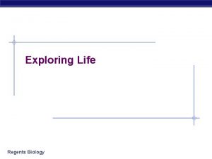 Exploring Life Regents Biology What does it mean