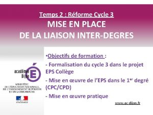 Temps 2 Rforme Cycle 3 MISE EN PLACE