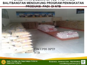 PERCEPATAN DISEMINASI VUB PADI HASIL BALITBANGTAN MENDUKUNG PROGRAM