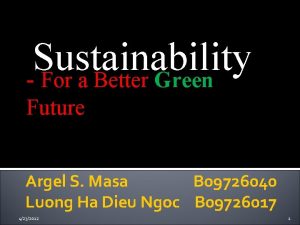 Sustainability For a Better Green Future Argel S